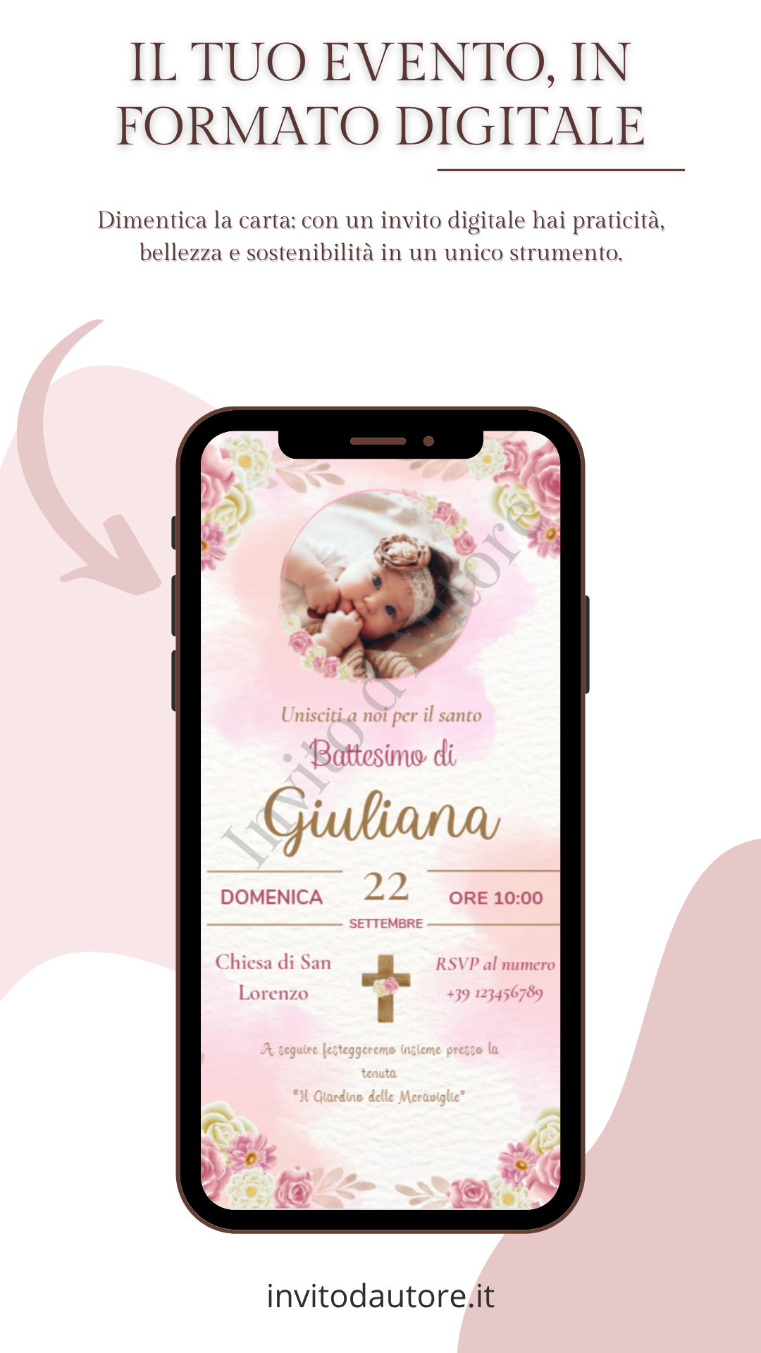 Immagine che mostra come viene visualizzato su smartphone l’invito digitale per battesimo di bambina con sfondo bianco, dettagli rosa e immagine di bambina, elegante e personalizzato realizzato da Invito d’autore.